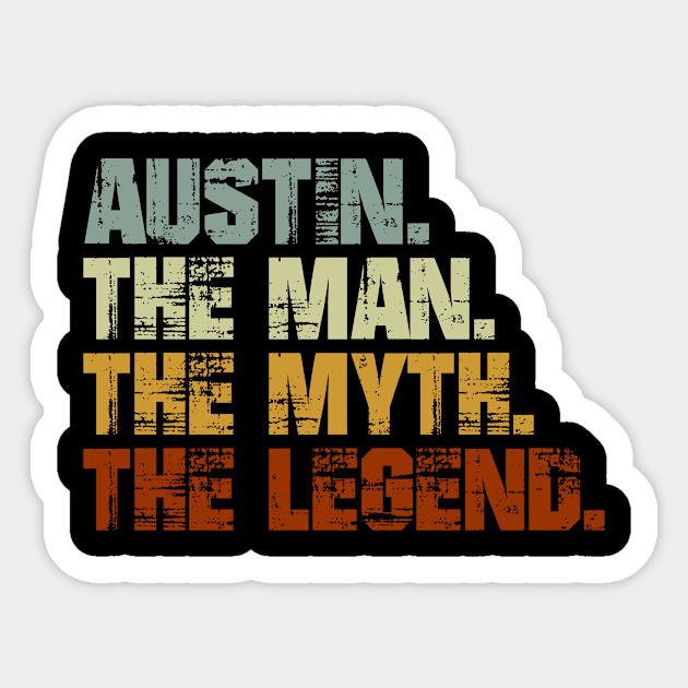 Austin The Man The Myth The Legend Sticker by designbym